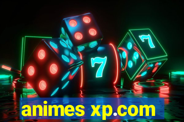 animes xp.com